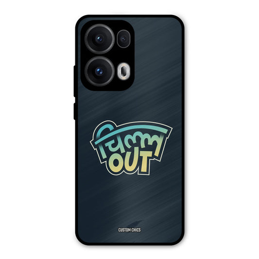 Chill Out Oppo Reno 13 Pro 5G Mobile Back Cover - Typography PrintShield Case