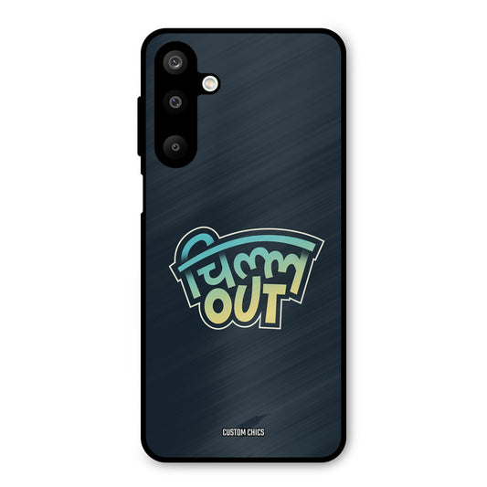 Chill Out Samsung Galaxy M16 Mobile Back Cover - Typography PrintShield Case