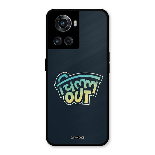 Chill Out OnePlus 10R Mobile Back Cover - Typography PrintShield Case