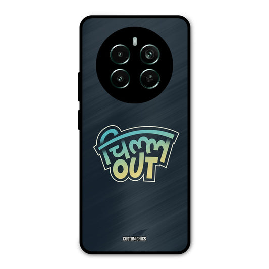 Chill Out Realme 12 Plus Mobile Back Cover - Typography PrintShield Case