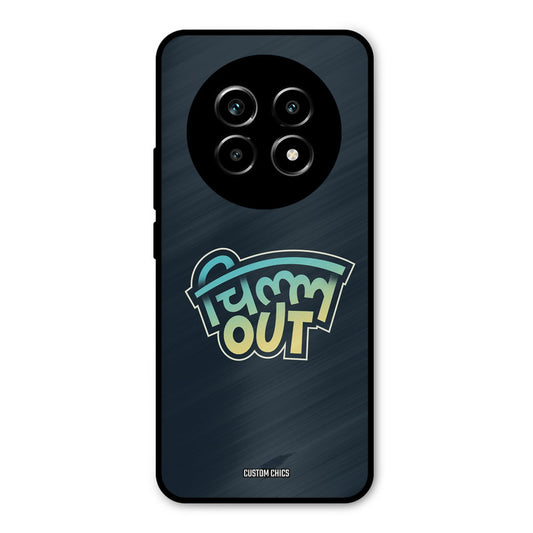 Chill Out Realme 13 Pro Mobile Back Cover - Typography PrintShield Case