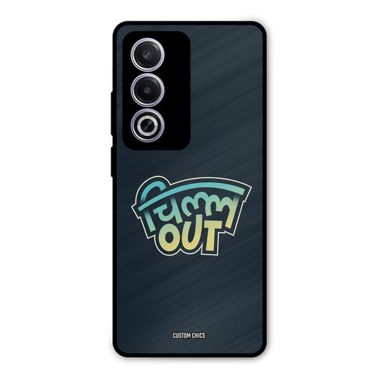 Chill Out Oppo A3 Pro Mobile Back Cover - Typography PrintShield Case