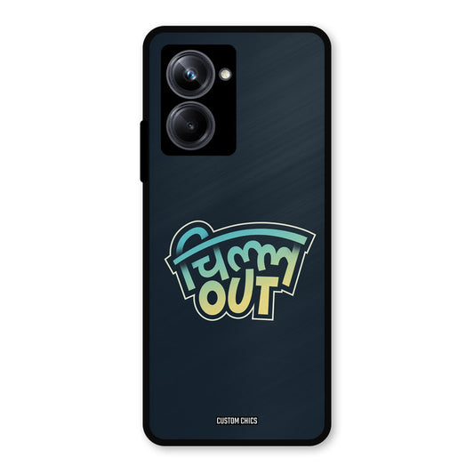 Chill Out Realme 10 Pro Mobile Back Cover - Typography PrintShield Case
