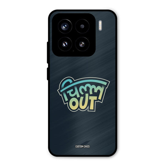 Chill Out Xiaomi 15 5G Mobile Back Cover - Typography PrintShield Case