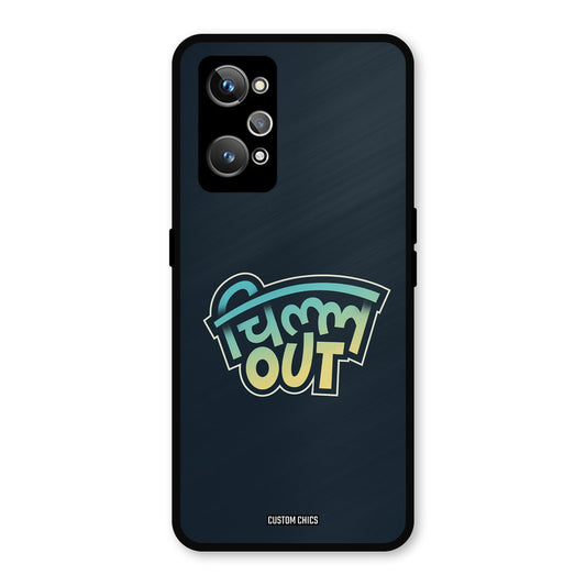 Chill Out Realme GT Neo 2 Mobile Back Cover - Typography PrintShield Case