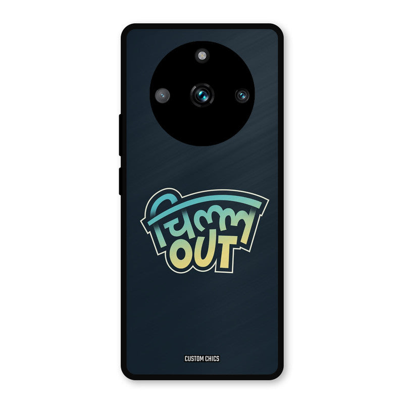 Chill Out Realme 11 Pro Plus Mobile Back Cover - Typography PrintShield Case