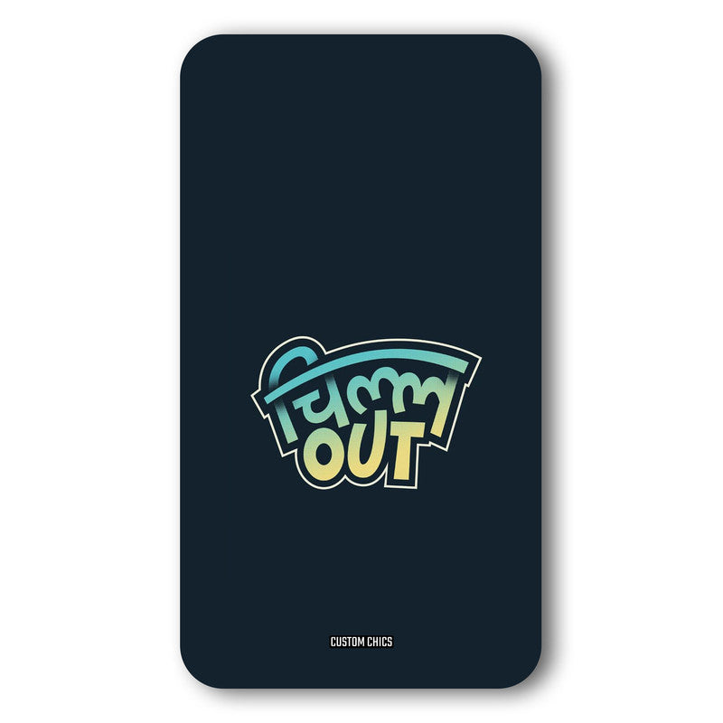 Chill Out Case – Premium PrintShield Mobile Cover