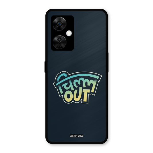 Chill Out OnePlus Nord CE 3 Lite Mobile Back Cover - Typography PrintShield Case