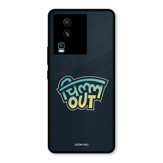 Chill Out IQOO Neo 7 Pro Mobile Back Cover - Typography PrintShield Case