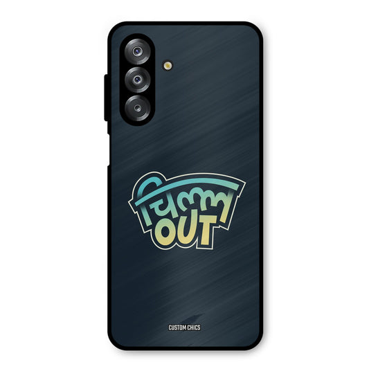 Chill Out Samsung Galaxy A26 Mobile Back Cover - Typography PrintShield Case