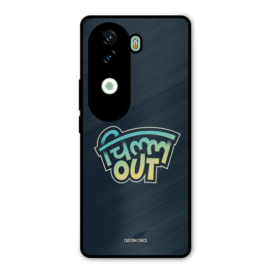 Chill Out iQOO Z9s Mobile Back Cover - Typography PrintShield Case