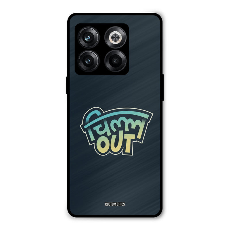 Chill Out Oneplus 10T Mobile Back Cover - Typography PrintShield Case