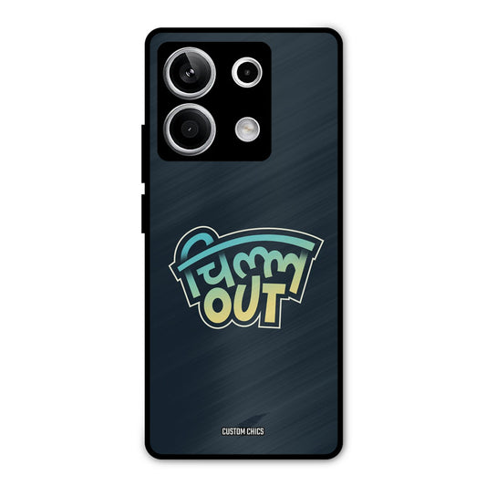 Chill Out Redmi Note 13 5G Mobile Back Cover - Typography PrintShield Case