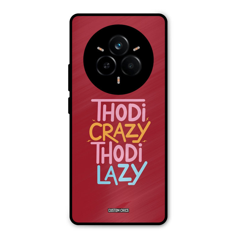Crazy And Lazy Realme 14 Pro Plus Mobile Back Cover - Typography PrintShield Case
