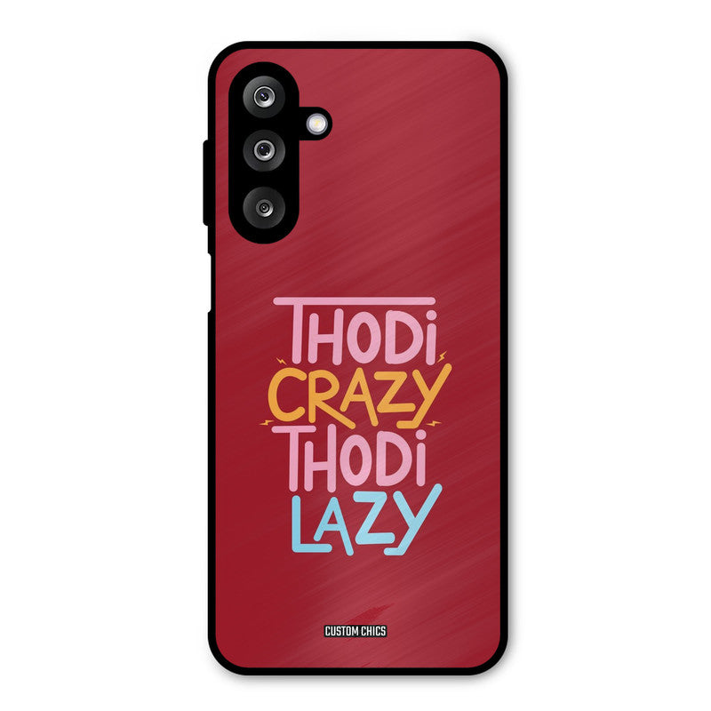 Crazy And Lazy Samsung Galaxy M36 Mobile Back Cover - Typography PrintShield Case