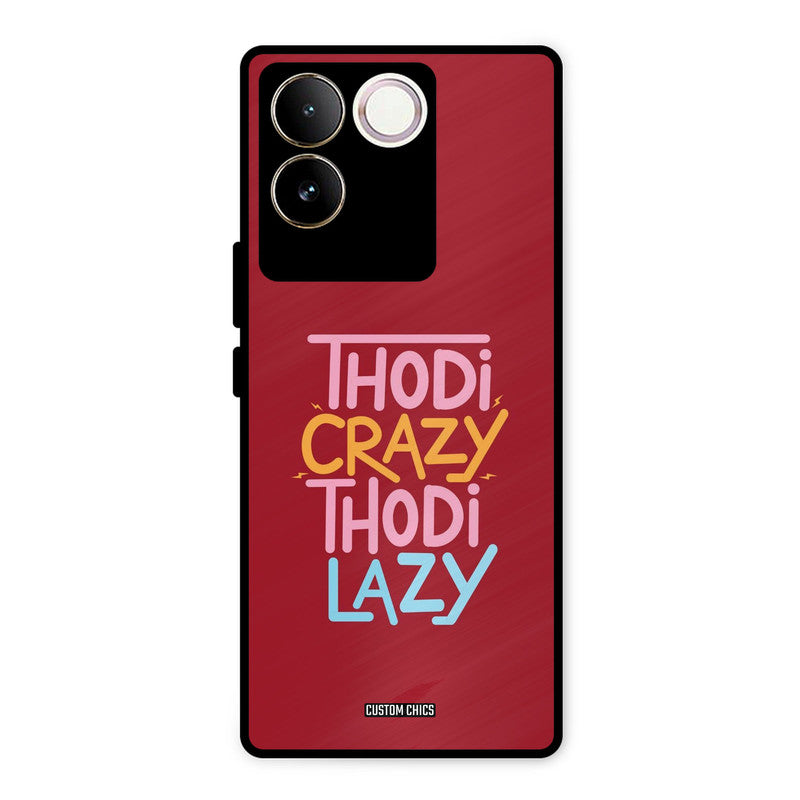 Crazy And Lazy Vivo T2 Pro Mobile Back Cover - Typography PrintShield Case
