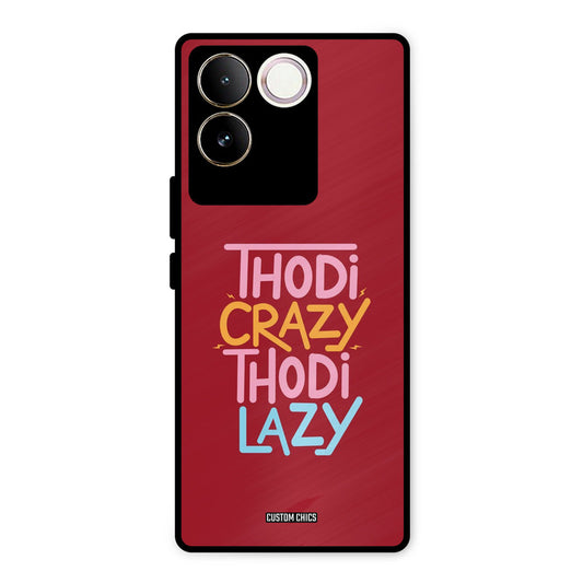 Crazy And Lazy Vivo T2 Pro Mobile Back Cover - Typography PrintShield Case