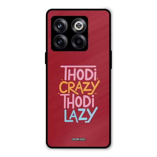 Crazy And Lazy Oneplus 10T Mobile Back Cover - Typography PrintShield Case