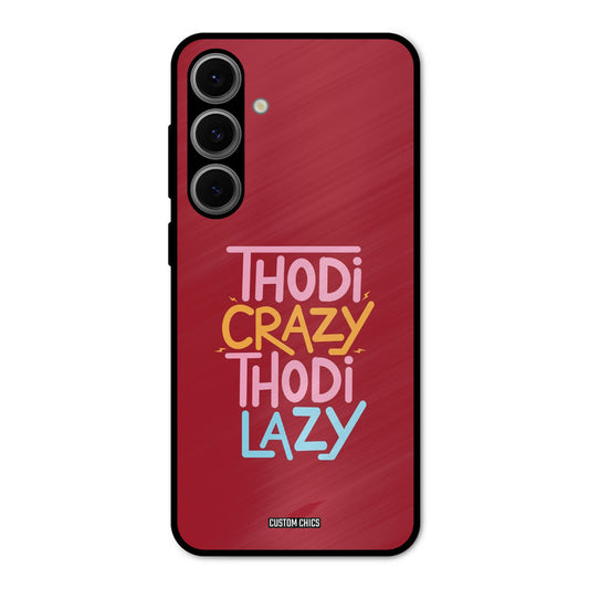 Crazy And Lazy Samsung Galaxy S24 FE Mobile Back Cover - Typography PrintShield Case