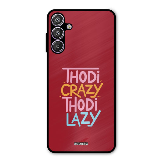 Crazy And Lazy Samsung Galaxy F15 Mobile Back Cover - Typography PrintShield Case