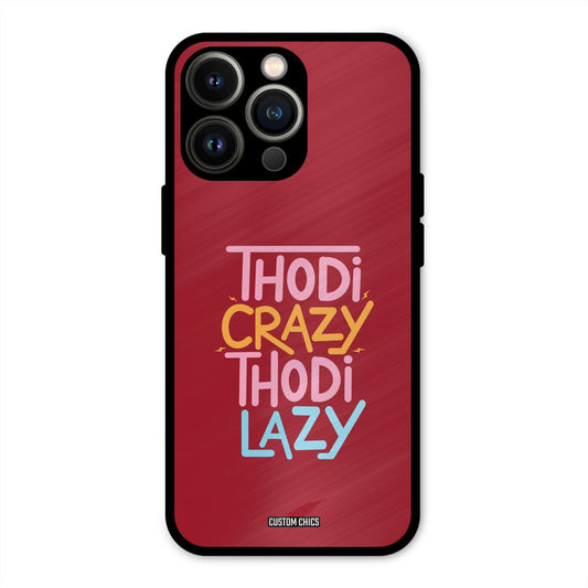 Crazy And Lazy iPhone 13 Pro Mobile Back Cover - Typography PrintShield Case