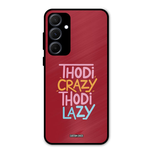 Crazy And Lazy Samsung Galaxy A35 5G Mobile Back Cover - Typography PrintShield Case