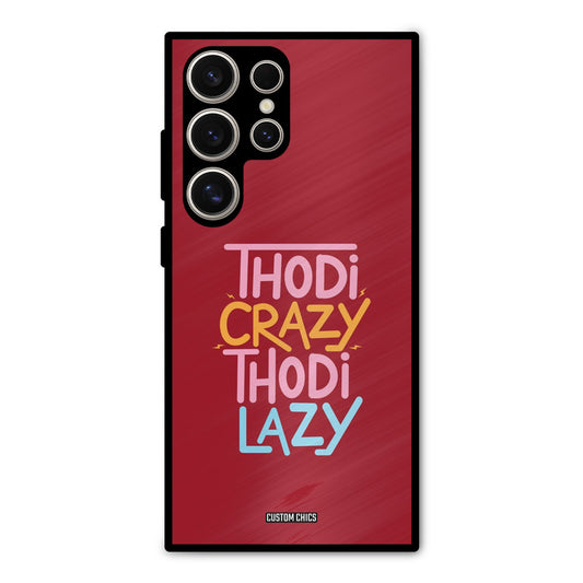 Crazy And Lazy Samsung Galaxy S24 Ultra Mobile Back Cover - Typography PrintShield Case