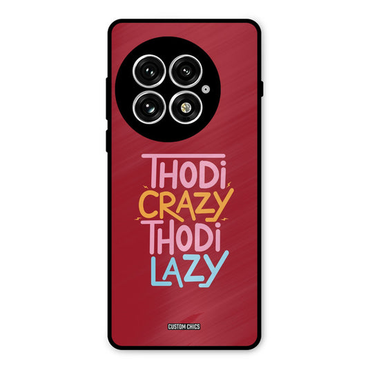 Crazy And Lazy Oneplus 13 Mobile Back Cover - Typography PrintShield Case