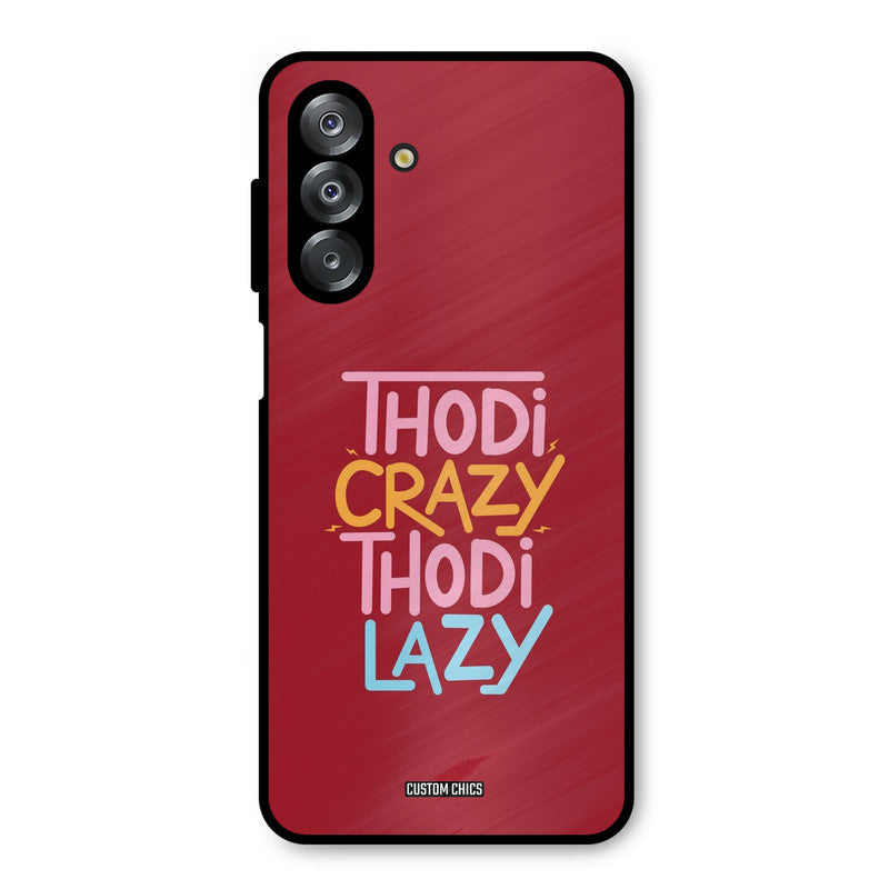 Crazy And Lazy Samsung Galaxy A26 Mobile Back Cover - Typography PrintShield Case