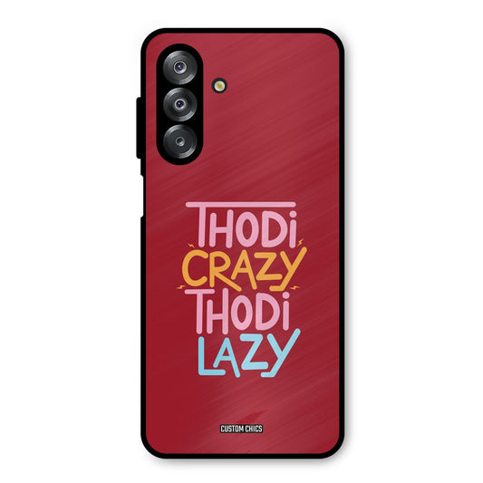 Crazy And Lazy Samsung Galaxy A26 Mobile Back Cover - Typography PrintShield Case