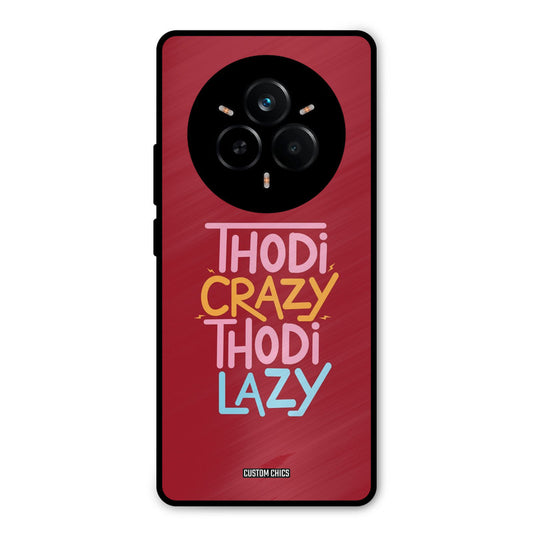 Crazy And Lazy Realme 14 Pro Mobile Back Cover - Typography PrintShield Case