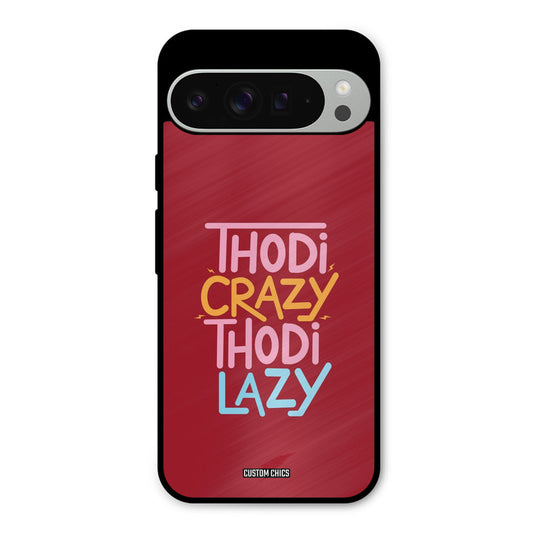 Crazy And Lazy Google Pixel 9 Pro XL Mobile Back Cover - Typography PrintShield Case