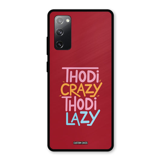Crazy And Lazy Samsung Galaxy S20 FE Mobile Back Cover - Typography PrintShield Case