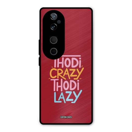Crazy And Lazy Vivo V40 Pro Mobile Back Cover - Typography PrintShield Case