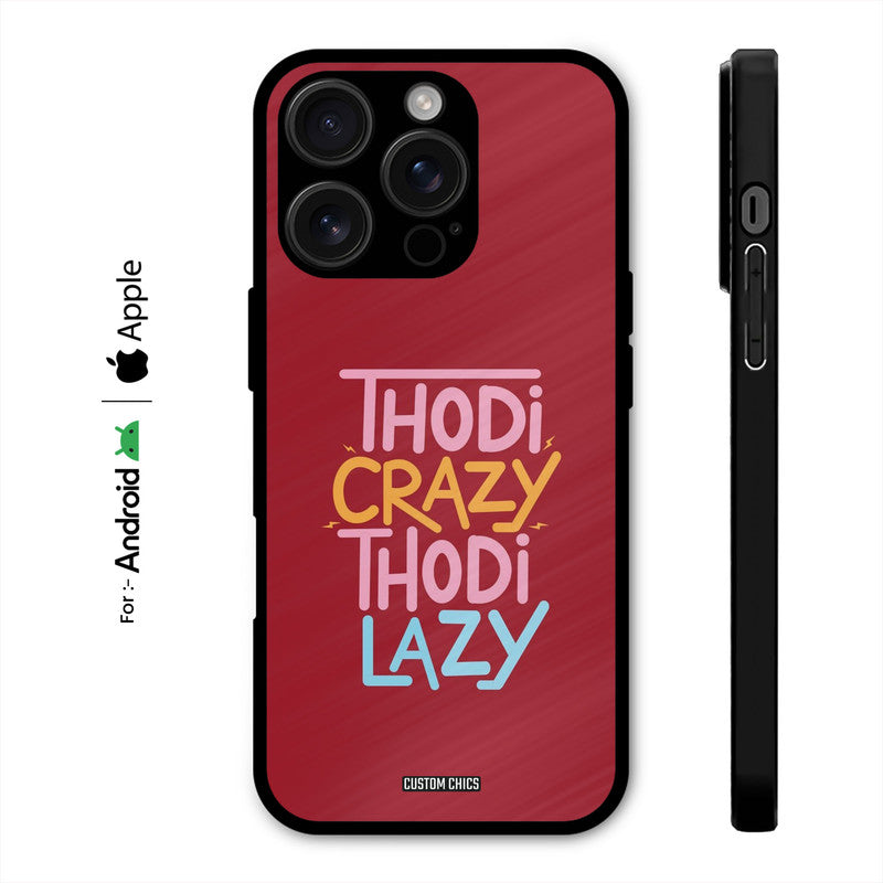 Crazy And Lazy Case – Premium PrintShield Mobile Cover