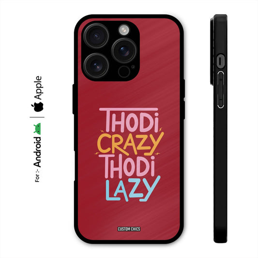 Crazy And Lazy Case – Premium PrintShield Mobile Cover