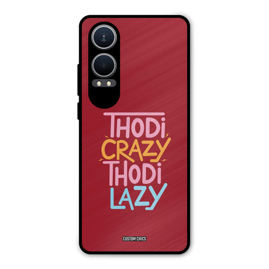 Crazy And Lazy Oneplus Nord CE4 Lite Mobile Back Cover - Typography PrintShield Case