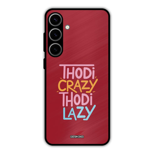 Crazy And Lazy Samsung Galaxy S24 Plus Mobile Back Cover - Typography PrintShield Case