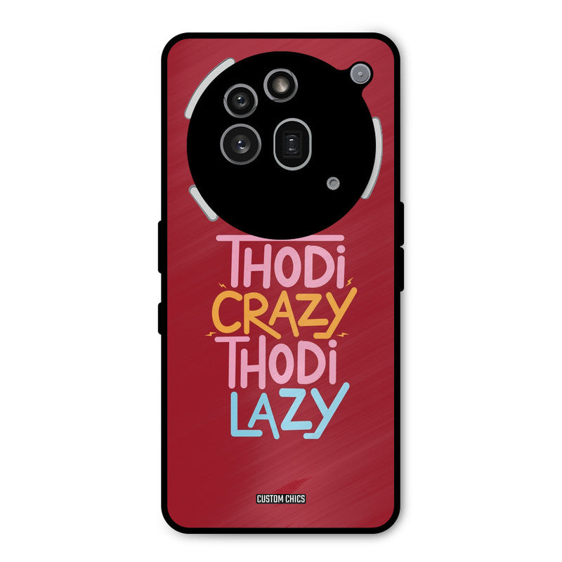 Crazy And Lazy Nothing Phone 3A Pro Mobile Back Cover - Typography PrintShield Case