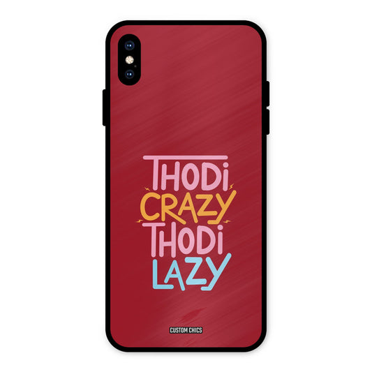 Crazy And Lazy iPhone XS Max Mobile Back Cover - Typography PrintShield Case