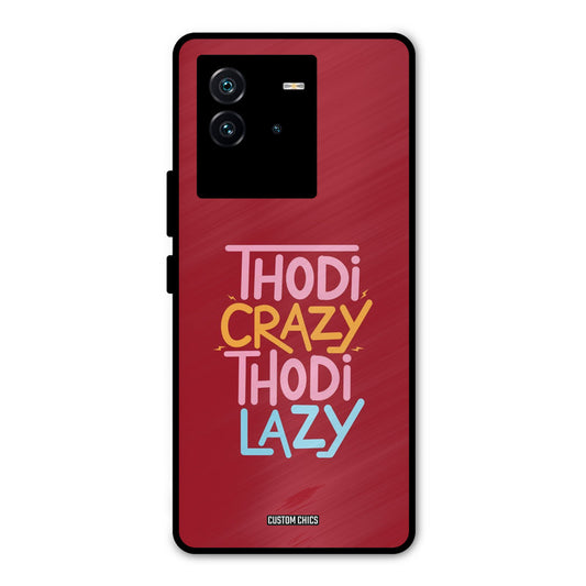 Crazy And Lazy iQOO Neo 6 5G Mobile Back Cover - Typography PrintShield Case