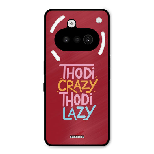 Crazy And Lazy Nothing Phone 3A Mobile Back Cover - Typography PrintShield Case