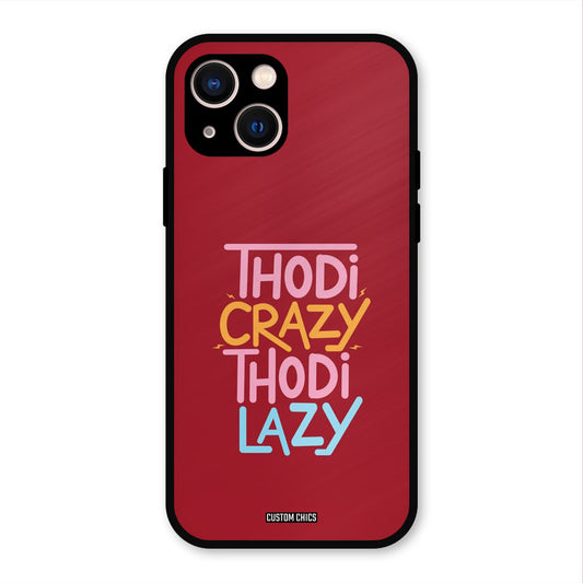 Crazy And Lazy iPhone 13 Mobile Back Cover - Typography PrintShield Case