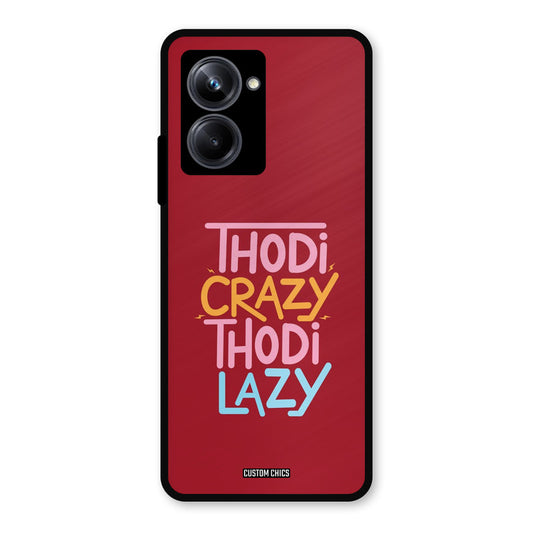 Crazy And Lazy Realme 10 Pro Mobile Back Cover - Typography PrintShield Case