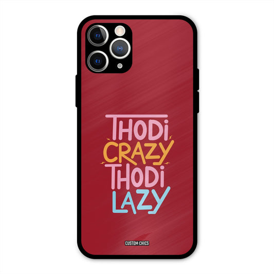 Crazy And Lazy iPhone 11 Pro Mobile Back Cover - Typography PrintShield Case