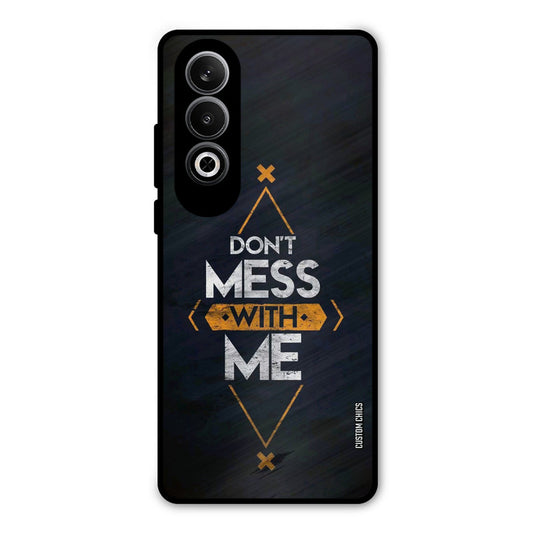 Dont Mess OnePlus Nord CE4 Mobile Back Cover - Typography PrintShield Case