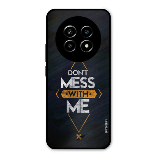 Dont Mess Realme 14 Pro lite Mobile Back Cover - Typography PrintShield Case