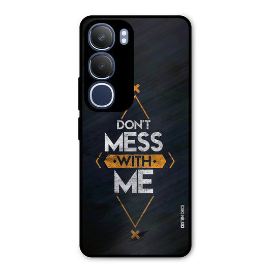 Dont Mess Vivo Y29 Mobile Back Cover - Typography PrintShield Case
