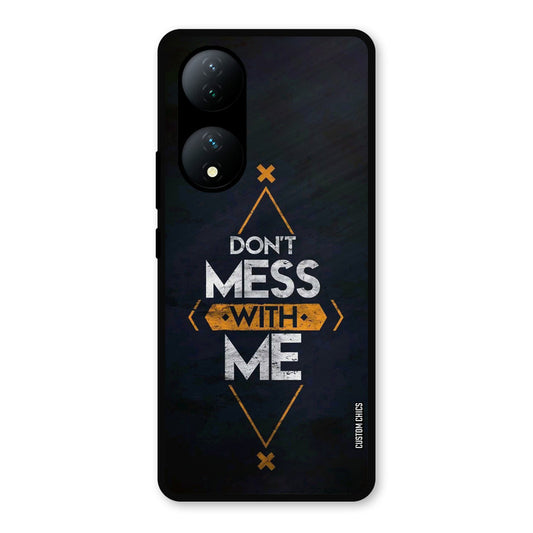 Dont Mess Vivo Y100 Mobile Back Cover - Typography PrintShield Case