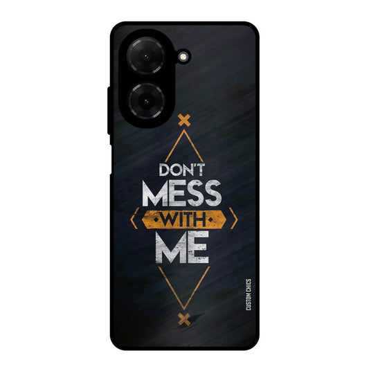 Dont Mess Poco C71 Mobile Back Cover - Typography PrintShield Case
